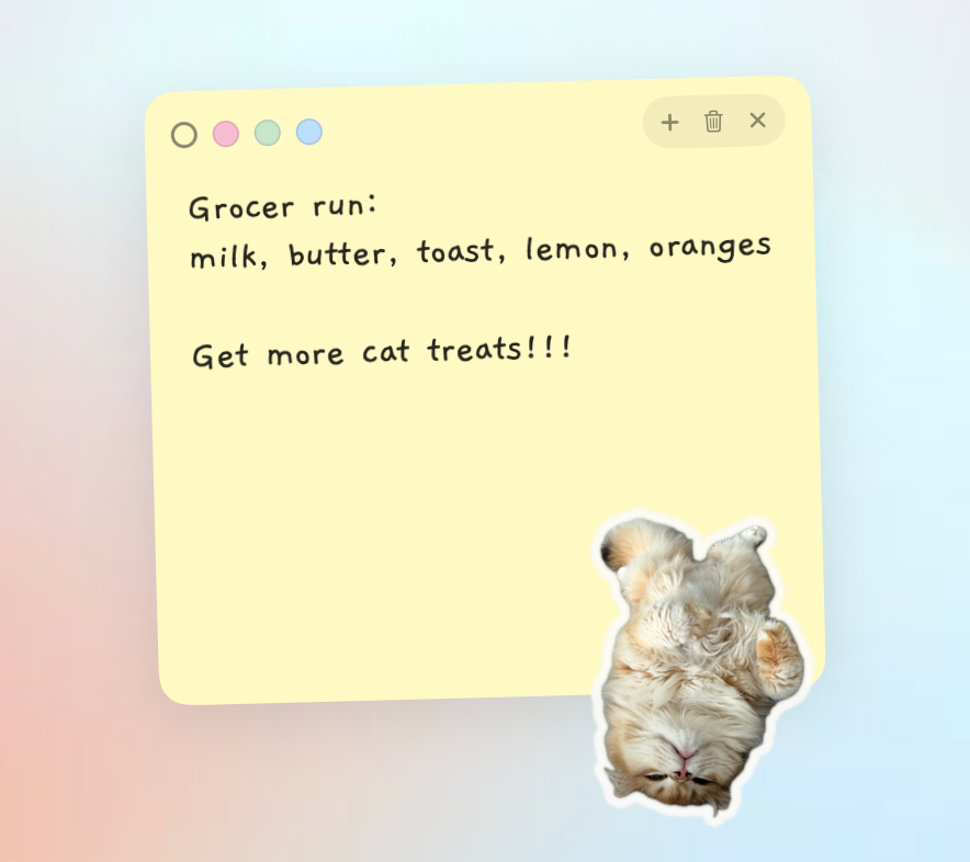 A yellow sticky note reading Grocer run: milk, butter, toast, lemon, oranges, and Get more cat treats, with a cat sticker tucked into the corner